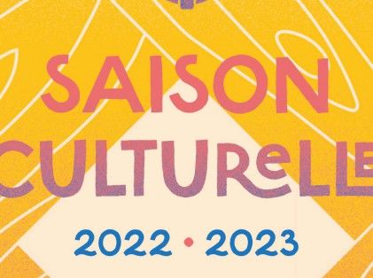 Saison culturelle 2022-2023