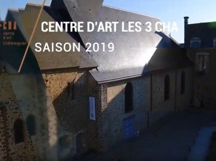 Teaser saison 2019 - Centre d'art Les 3 CHA